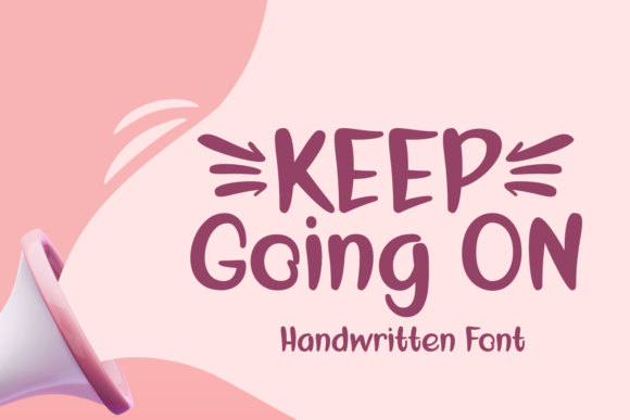 Keep Going on Font for Business Branding